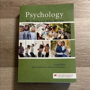 Psychology The Science of Who We Are Fourth Edition College Textbook